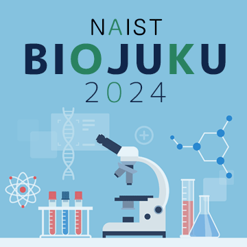 NAIST will hold a BIO JUKU on September 12-13.