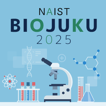 NAIST will hold a BIO JUKU on September 8-9.